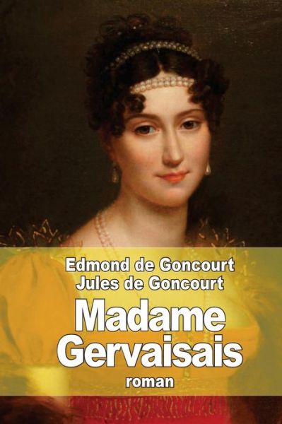 Cover for Edmond De Goncourt · Madame Gervaisais (Paperback Book) (2015)