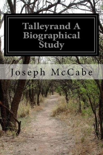 Cover for Joseph Mccabe · Talleyrand a Biographical Study (Pocketbok) (2015)