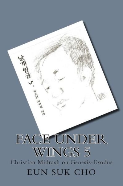 Cover for Eun Suk Cho · Face Under Wings 5 (Paperback Book) (2015)