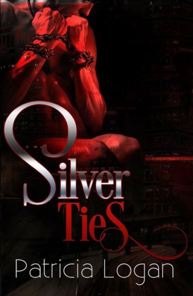 Cover for Patricia Logan · Silver Ties (Pocketbok) (2015)