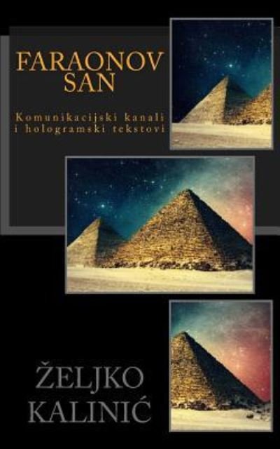 Cover for Zeljko Kalinic · Faraonov San (Paperback Bog) (2016)