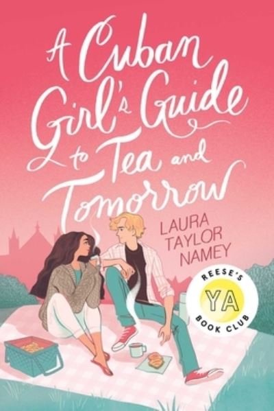 Cover for Laura Taylor Namey · Cuban Girl's Guide to Tea and Tomorrow (Book) (2020)
