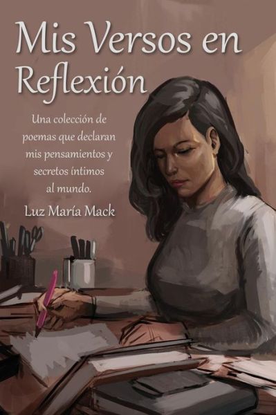 Cover for Luz Maria Mack · Mis Versos en Reflexion (Paperback Book) (2016)