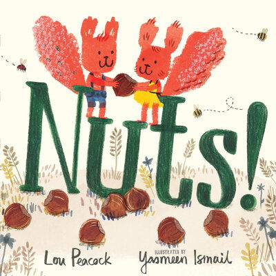 Cover for Lou Peacock · Nuts! (Book) (2019)