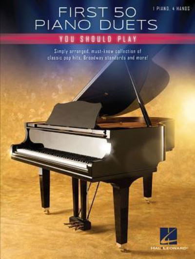 Cover for Hal Leonard Corp. Staff · First 50 Piano Duets You Should Play (Bog) (2018)