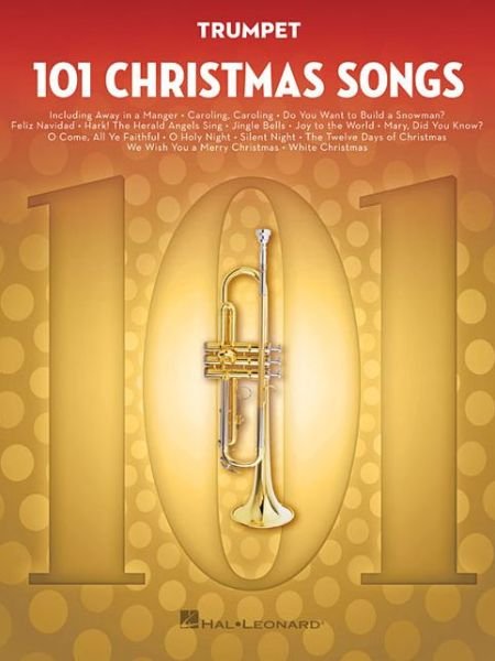 Cover for Hal Leonard Corp. · 101 Christmas Songs for Trumpet (Paperback Book) (2018)
