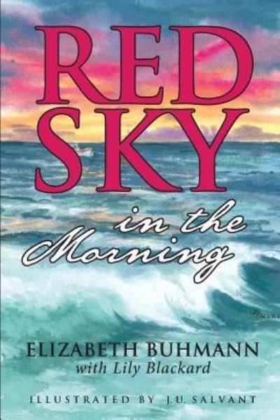 Cover for Lily Blackard · Red Sky in the Morning (Paperback Bog) (2016)