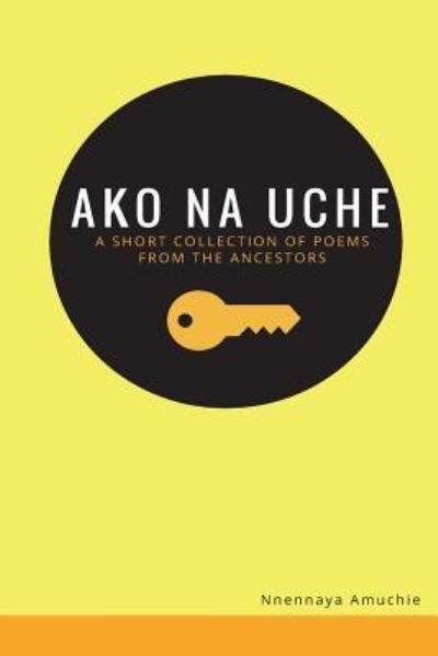 Cover for Nnennaya Amuchie · Ako Na Uche (Paperback Book) (2017)