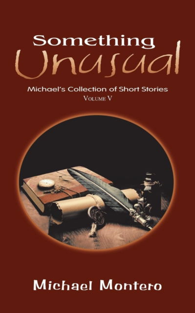 Cover for Michael Montero · Something Unusual (Paperback Book) (2018)