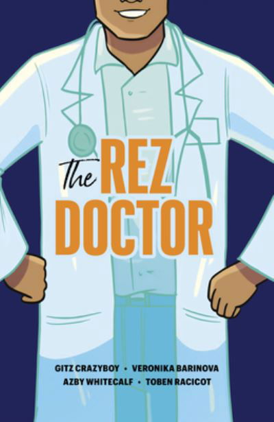 Cover for Gitz Crazyboy · The Rez Doctor (Paperback Book) (2024)
