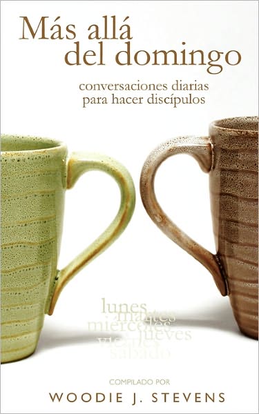 Cover for Woodie J Stevens · MAS ALLA DEL DOMINGO (Spanish: Beyond Sunday) (Paperback Book) (2011)