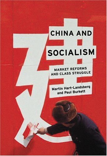 Cover for Paul Burkett · China and Socialism: Market Reforms and Class Struggle (Hardcover Book) (2005)