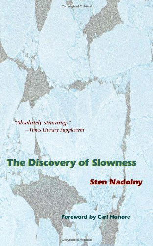 Cover for Sten Nadolny · The Discovery of Slowness (Taschenbuch) [Tra edition] (2005)