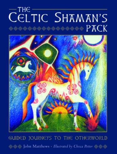 The Celtic Shaman's Pack - John Matthews - Books - RED WHEEL - 9781590035245 - July 26, 2021
