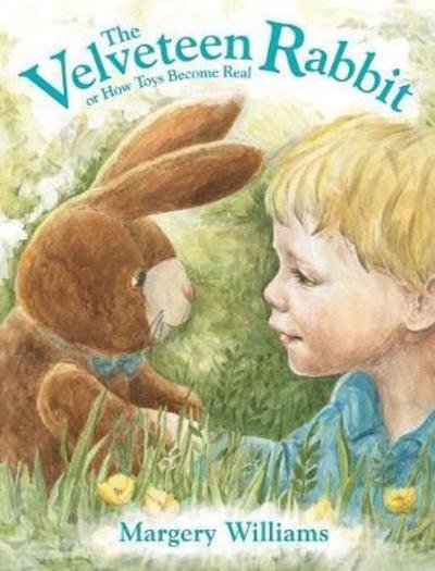 Cover for Margery Williams · The Velveteen Rabbit: or How Toys Become Real (Gebundenes Buch) (2018)