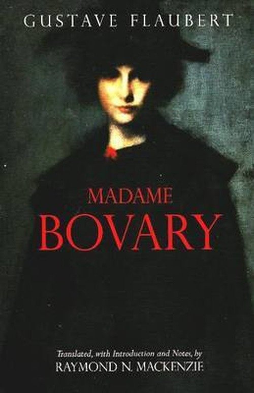 Cover for Gustave Flaubert · Madame Bovary: Provincial Lives (Hardcover Book) (2009)