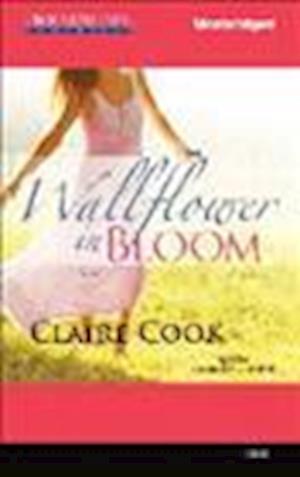 Cover for Claire Cook · Wallflower in Bloom (N/A) (2012)