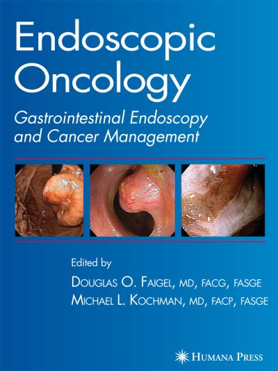 Cover for Endoscopic Oncology (Paperback Book) [1st ed. Softcover of orig. ed. 2006 edition] (2011)