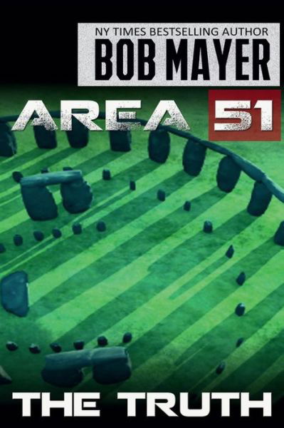 Cover for Bob Mayer · Area 51 the Truth (Volume 7) (Paperback Book) (2014)