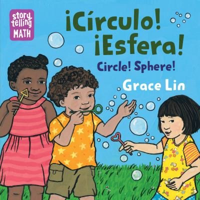 Cover for Grace Lin · Circle! Sphere! Bil, Circle! Sphere! - Storytelling Math (Board book) [Bilingual edition] (2022)