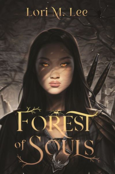 Cover for Lori M. Lee · Forest of Souls (Hardcover Book) (2020)