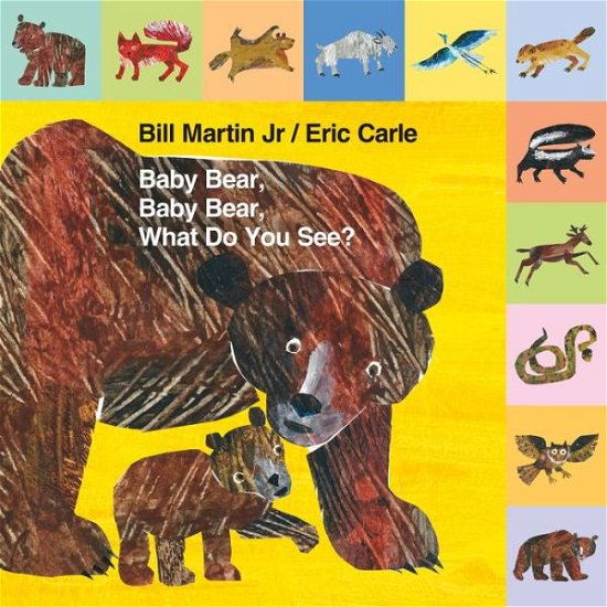 Cover for Jr. Bill Martin · Mini Tab: Baby Bear, Baby Bear, What Do You See? - Brown Bear and Friends (Board book) (2016)