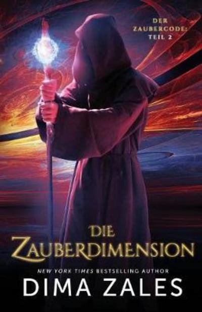 Cover for Dima Zales · Die Zauberdimension - Der Zaubercode (Pocketbok) (2017)