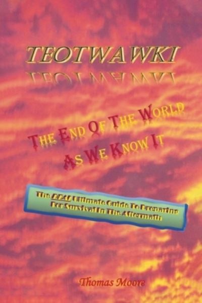 Cover for Thomas Moore · Teotwawki (Paperback Bog) (2021)