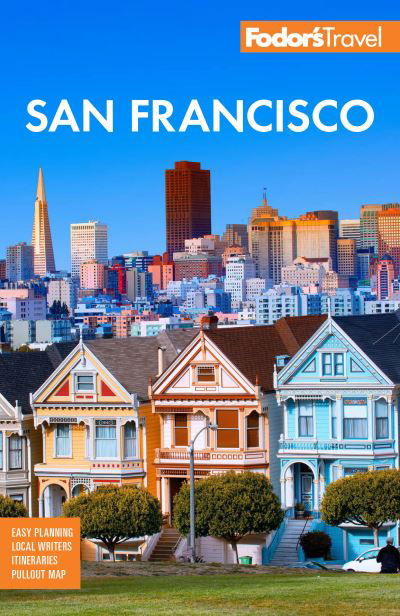 Cover for Fodor's Travel Guides · Fodor's San Francisco - Full-color Travel Guide (Taschenbuch) [32 New edition] (2023)