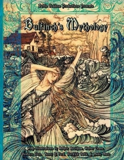 Bulfinch's Mythology - Thomas Bulfinch - Books - 4 Horsemen Publications, Inc. - 9781644501245 - 2022