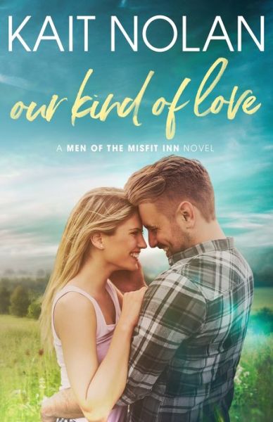 Cover for Kait Nolan · Our Kind of Love (Paperback Book) (2021)