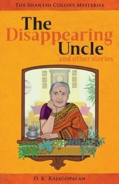 Cover for D K Rajagopalan · The Disappearing Uncle (Paperback Book) (2020)