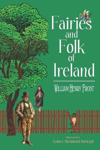 Cover for William Henry Frost · Fairies and Folk of Ireland (Paperback Book) (2019)