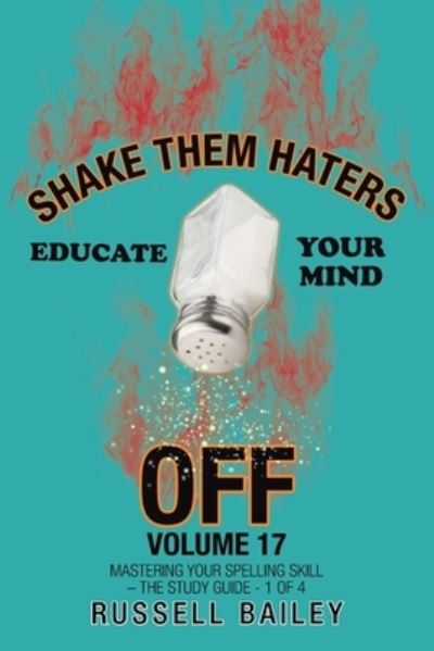 Cover for Russell Bailey · Shake Them Haters off Volume 17 (Paperback Book) (2020)