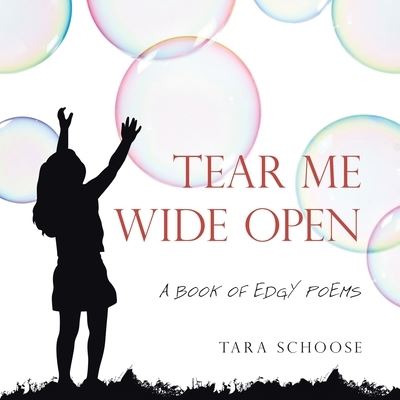 Tear Me Wide Open - Tara Schoose - Books - iUniverse, Incorporated - 9781663225245 - June 29, 2021