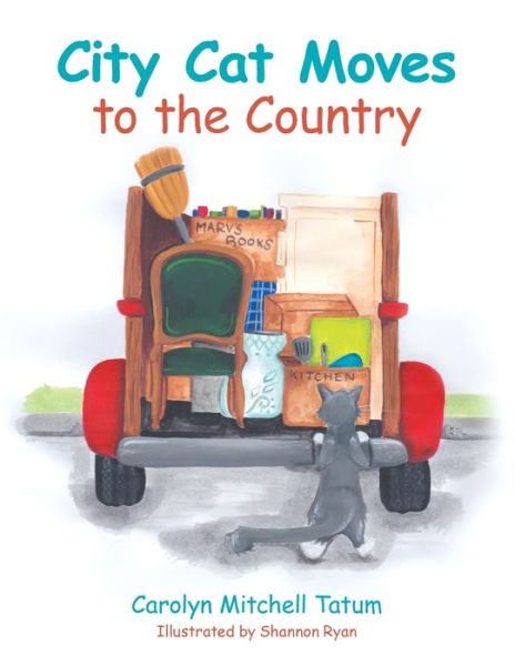 Cover for Carolyn Mitchell Tatum · City Cat Moves to the Country (Paperback Book) (2021)