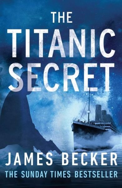 Cover for James Becker · The Titanic Secret (Paperback Book) (2022)