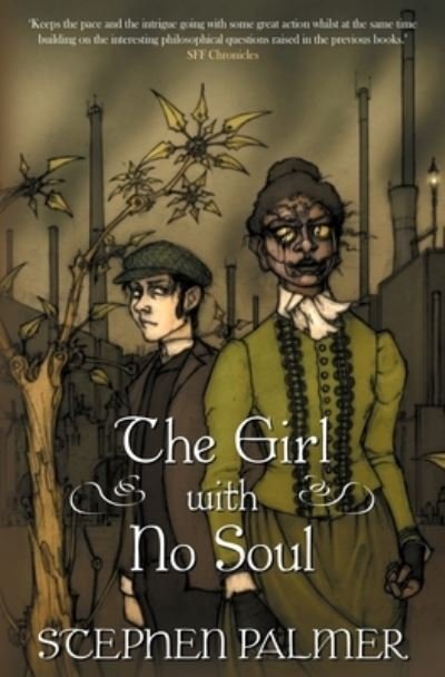 The Girl With No Soul - Stephen Palmer - Bøker - Independently Published - 9781676182245 - 16. desember 2019
