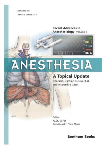 Cover for Amballur D. John · Anesthesia A Topical Update - Thoracic, Cardiac, Neuro, ICU, and Interesting Cases (Paperback Bog) (2018)