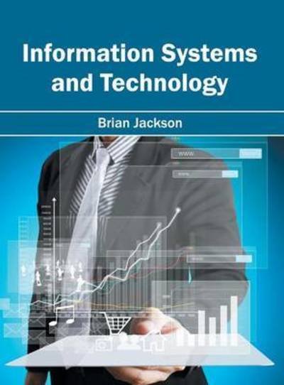Cover for Brian Jackson · Information Systems and Technology (Gebundenes Buch) (2016)