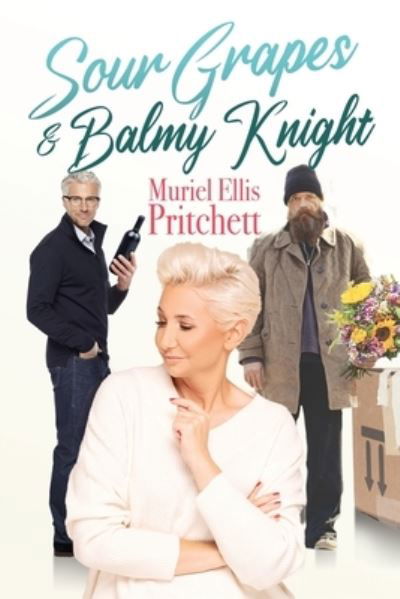 Cover for Muriel Ellis Pritchett · Sour Grapes &amp; Balmy Knight (Paperback Book) (2021)