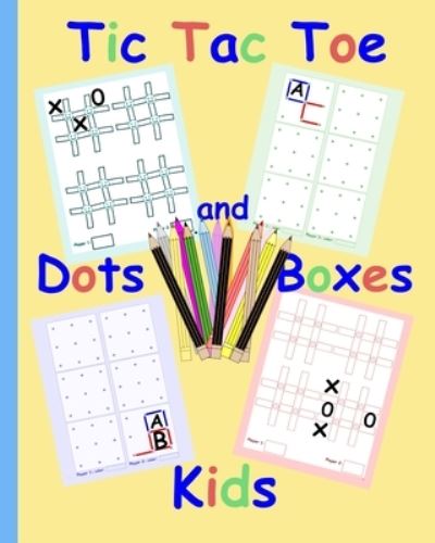 Cover for Paper Pen Fun · Tic Tac Toe Dots and Boxes Kids (Book) (2019)