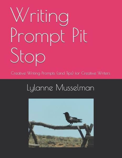 Cover for Lylanne Musselman · Writing Prompt Pit Stop (Paperback Book) (2019)
