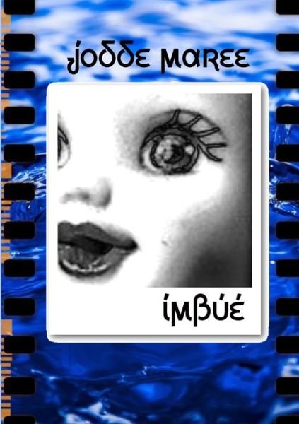 Cover for Jodde Maree · Imbue (Pocketbok) (2020)
