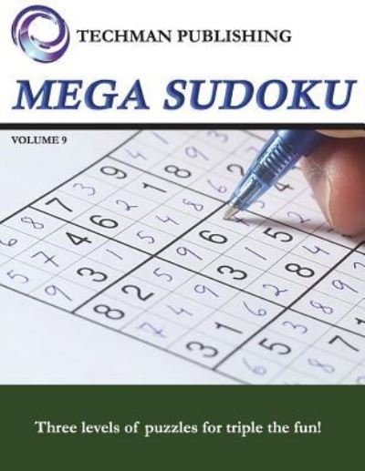 Cover for Techman Publishing · Mega Sudoku Volume 9 (Paperback Bog) (2018)