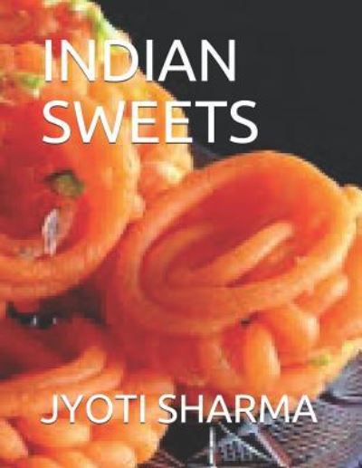 Cover for Jyoti Sharma · Indian Sweets (Paperback Book) (2018)