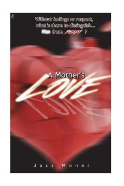 Cover for Jazz Monei · A Mother's Love (Paperback Book) (2017)