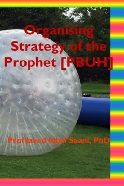 Cover for Javed Iqbal Saani · Organising strategy of the prophet (Paperback Book) (2018)