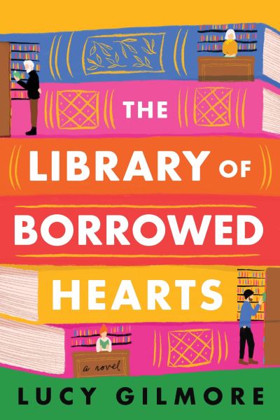 Cover for Lucy Gilmore · The Library of Borrowed Hearts (Taschenbuch) (2024)