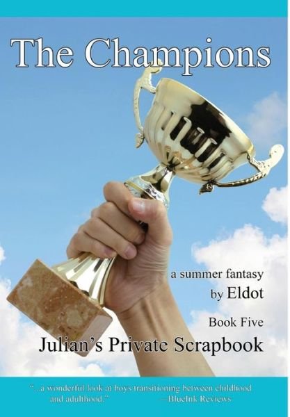 Cover for Eldot · The Champions (Hardcover bog) (2019)